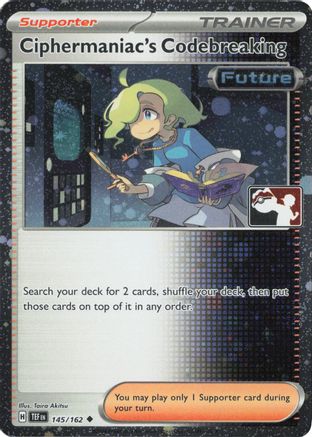Ciphermaniac's Codebreaking 145/162 - Holofoil Prize Pack Series Cards - Uncommon