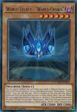 World Legacy - "World Crown" [CYHO-EN011] Rare