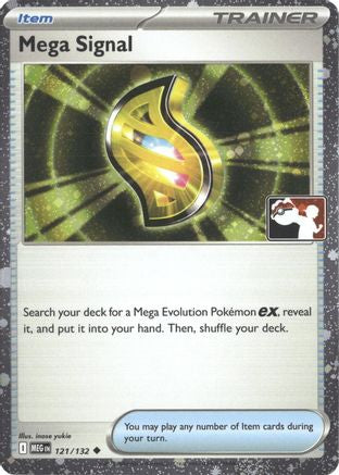 Mega Signal 121/132  - Holofoil Prize Pack Series Cards - Uncommon
